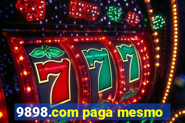 9898.com paga mesmo